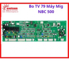 Bo TV 79 Máy Mig NBC 500