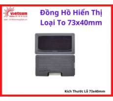 Đồng Hồ Hiển Thị Loại To 73x40mm