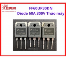 FF60UP30DN Diode 60A 300V Tháo máy