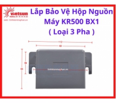 Lắp Bảo Vệ Hộp Nguồn Máy KR500 BX1 ( Loại 3 Pha )